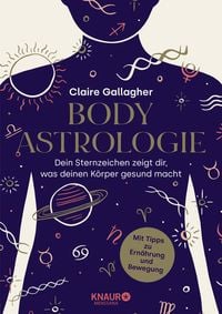 Bild vom Artikel Body-Astrologie vom Autor Claire Gallagher