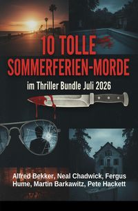 Produktbild: 10 Tolle Sommerferien-Morde im Thriller Bundle Juli 2026