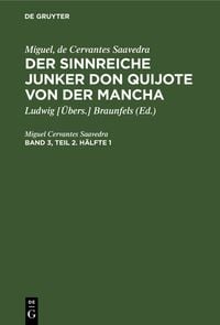 Produktbild: Der sinnreiche Junker Don Quijote von der Mancha. Band 3, Teil 2. H&auml;lfte 1