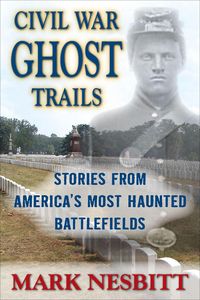 Produktbild: Civil War Ghost Trails