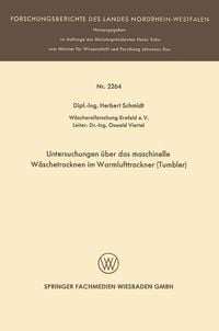 Produktbild: Untersuchungen &uuml;ber das maschinelle W&auml;schetrocknen im Warmlufttrockner (Tumbler)