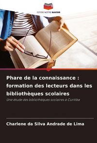 Produktbild: Phare de la connaissance : formation des lecteurs dans les biblioth&egrave;ques scolaires