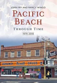 Produktbild: Pacific Beach Through Time: 1979-2018