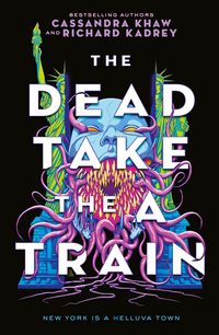 Produktbild: The Dead Take the A-Train
