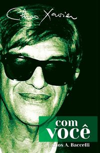 Produktbild: Chico Xavier com Voc&ecirc;