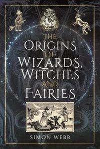 Produktbild: The Origins of Wizards, Witches and Fairies