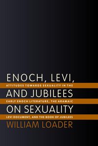 Produktbild: Enoch, Levi, and Jubilees on Sexuality