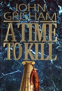 Bild vom Artikel A Time to Kill vom Autor John Grisham