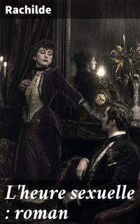 Produktbild: L'heure sexuelle : roman