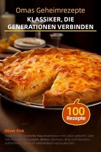 Produktbild: Omas Geheimrezepte - Klassiker, die Generationen verbinden