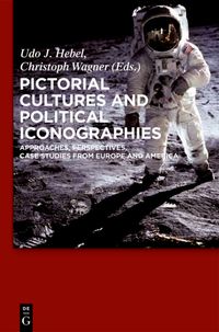 Produktbild: Pictorial Cultures and Political Iconographies