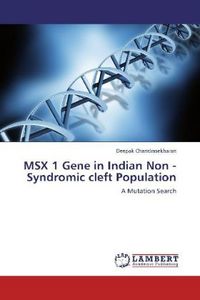 Produktbild: Chandrasekharan, D: MSX 1 Gene in Indian Non -Syndromic clef