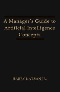 Produktbild: A Manager's Guide to Artificial intelligence Concept