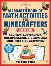 Produktbild: The Mammoth Book of Math Activities for Minecrafters