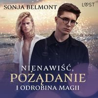 Produktbild: Nienawiść, pożądanie i odrobina magii &ndash; opowiadanie erotyczne