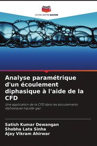 Produktbild: Analyse param&eacute;trique d'un &eacute;coulement diphasique &agrave; l'aide de la CFD