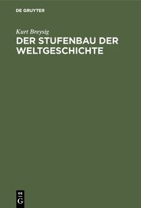 Produktbild: Der Stufenbau der Weltgeschichte
