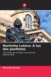 Produktbild: Martinho Lutero: &Agrave; luz dos panfletos