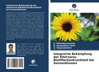 Produktbild: Integrierte Bek&auml;mpfung der Alternaria-Blattfleckenkrankheit bei Sonnenblumen