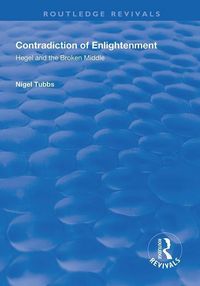 Produktbild: Tubbs, N: Contradiction of Enlightenment