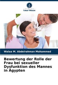 Produktbild: Bewertung der Rolle der Frau bei sexueller Dysfunktion des Mannes in &Auml;gypten