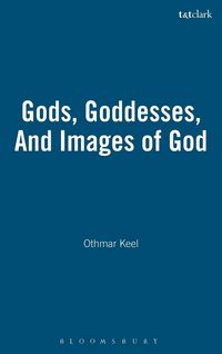 Produktbild: Gods, Goddesses, And Images of God