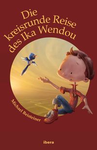 Produktbild: Die kreisrunde Reise des Ika Wendou