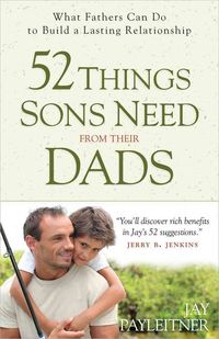 Produktbild: 52 Things Sons Need from Their Dads