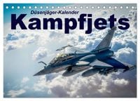 Produktbild: Kampfjets - D&uuml;senj&auml;ger-Kalender (Tischkalender 2026 DIN A5 quer), CALVENDO Monatskalender
