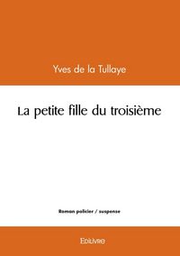 Produktbild: La petite fille du troisieme