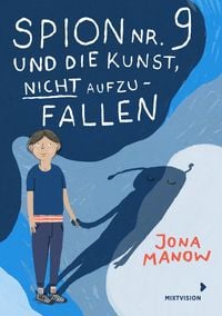 Produktbild: Spion Nr. 9 und die Kunst, nicht aufzufallen