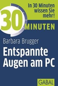 Produktbild: 30 Minuten Entspannte Augen am PC
