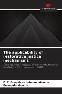 Produktbild: The applicability of restorative justice mechanisms