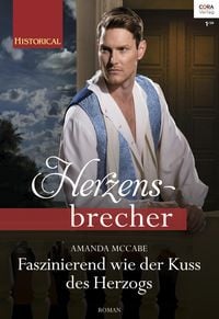 Produktbild: Faszinierend wie der Kuss des Herzogs