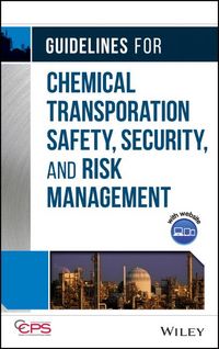 Produktbild: Guidelines for Chemical Transportation Safety, Security, and Risk Management [With CDROM]