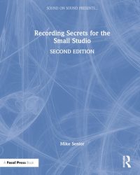 Produktbild: Recording Secrets for the Small Studio
