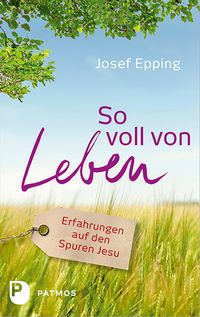 Produktbild: Epping, J: So voll von Leben.
