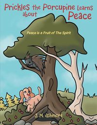 Produktbild: Prickles the Porcupine Learns about Peace