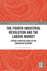 Produktbild: The Fourth Industrial Revolution and the Labour Market