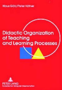 Produktbild: Didactic Organization of Teaching and Learning Processes