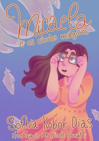 Produktbild: Micaela E Os &Oacute;culos M&aacute;gicos
