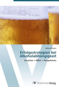 Produktbild: Erfolgsstrategien bei Alkoholabh&auml;ngigkeit