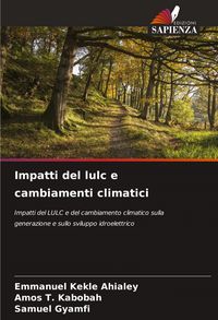 Produktbild: Impatti del lulc e cambiamenti climatici