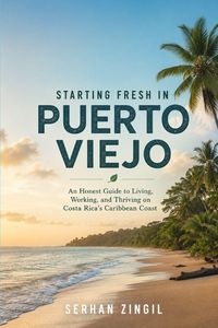 Produktbild: STARTING FRESH IN PUERTO VIEJO