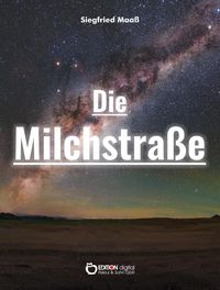 Produktbild: Die Milchstra&szlig;e