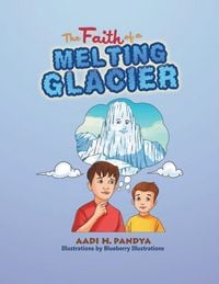 Produktbild: The Faith of a Melting Glacier