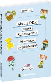 Produktbild: Als die DDR unser Zuhause war