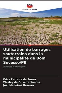 Produktbild: Utilisation de barrages souterrains dans la municipalit&eacute; de Bom Sucesso/PB
