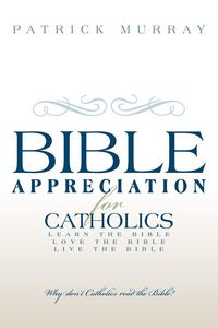 Produktbild: Bible Appreciation for Catholics