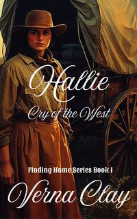 Produktbild: Cry of the West: Hallie (Finding Home Series 1)